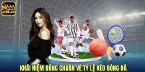 1-Khai-niem-dung-chuan-ve-ty-le-keo-bong-da